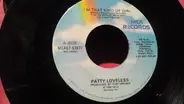 Patty Loveless - I'm That Kind Of Girl / Some Morning Soon