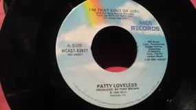 Patty Loveless - I'm That Kind Of Girl / Some Morning Soon