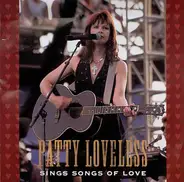 Patty Loveless - Sings Songs of Love