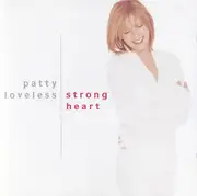 CD - Patty Loveless - Strong Heart