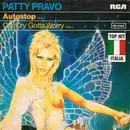 7inch Vinyl Single - Patty Pravo - Autostop