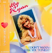 Patty Ryan - I Don't Wanna Lose You Tonight