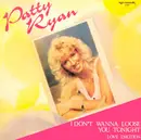 12inch Vinyl Single - Patty Ryan - I Don't Wanna Loose You Tonight