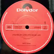 12inch Vinyl Single - Patty Ryan - (You're) My Love, (You're) My Life