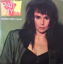 7inch Vinyl Single - Patty Smyth - Downtown Train