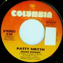 7inch Vinyl Single - Patty Smyth - Never Enough