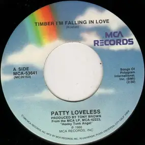 Patty Loveless - Timber I'm Falling In Love