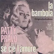 7'' - Patty Pravo - La Bambola / Se C'È L'Amore