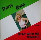 Patty Ryan - Stay With Me Tonight