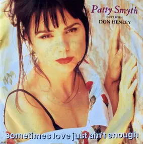 Patty Smyth - Sometimes Love Just Ain't Enough