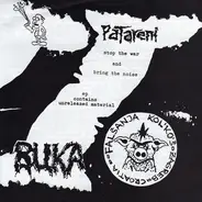 Patareni / Buka - Stop The War And Bring The Noise