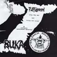 Patareni / Buka - Stop The War And Bring The Noise