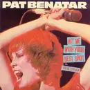 7'' - Pat Benatar - Hit Me With Your Best Shot