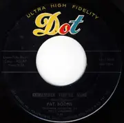 7'' - Pat Boone - There's A Gold Mine In The Sky / Remember You're Mine