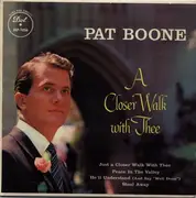 7'' - Pat Boone - A Closer Walk With Thee
