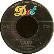 7'' - Pat Boone - April Love