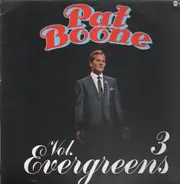 Pat Boone - Evergreens Vol. 3