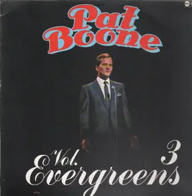 Pat Boone - Evergreens Vol. 3