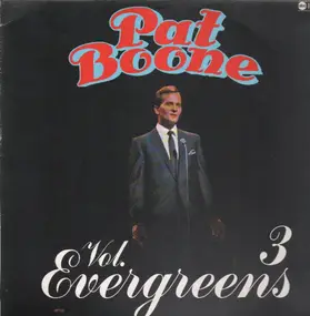 Pat Boone - Evergreens Vol. 3