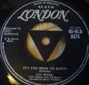 7'' - Pat Boone - It's Too Soon To Know