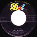 7'' - Pat Boone - Johnny Will / (If I'm Dreaming) Just Let Me Dream
