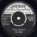 7'' - Pat Boone - Speedy Gonzales