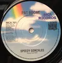 7'' - Pat Boone - Speedy Gonzales / Johnny Will