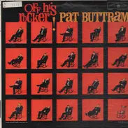 Pat Buttram - Off His Rocker!