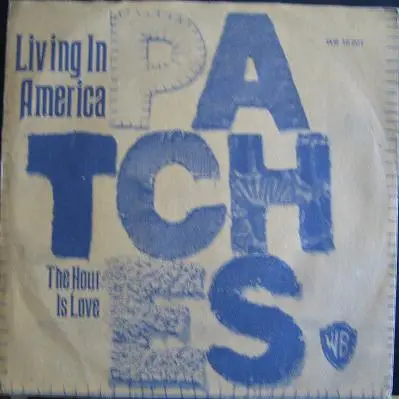 Patches - Living In America