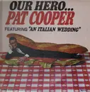 LP - Pat Cooper - Our Hero...