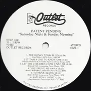 LP - Patent Pending - Saturday Night  Sunday Morning
