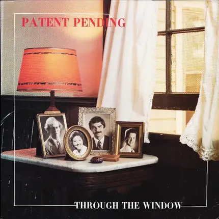 Patent Pending - Through The Window