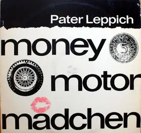 Pater Leppich - Money - Motor - Mädchen