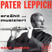 Pater Leppich - Erzählt Und Musiziert Ganz Anders