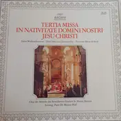 Chor der Mönche der Benediktiner-Erzabtei St. Mar - Tertia Missa In Nativitate Domini Nostri Jesu Christi