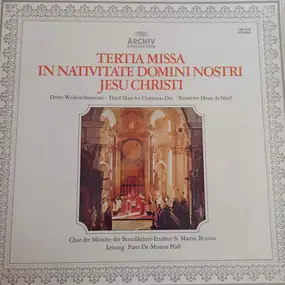 Chor der Mönche der Benediktiner-Erzabtei St. Mar - Tertia Missa In Nativitate Domini Nostri Jesu Christi