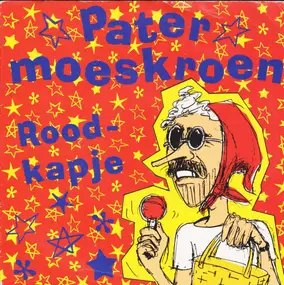 Pater Moeskroen - Roodkapje