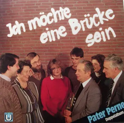 Pater Perne - Ich Möchte Eine Brücke Sein