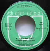 7inch Vinyl Single - Pater Perne - Singt Chansons Von Pater A. M. Cocagnac (Deutscher Text) - Folge 2 - Mono