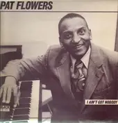 Pat Flowers