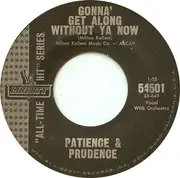 7inch Vinyl Single - Patience & Prudence - Tonight You Belong To Me / Gonna' Get Along Without Ya Now