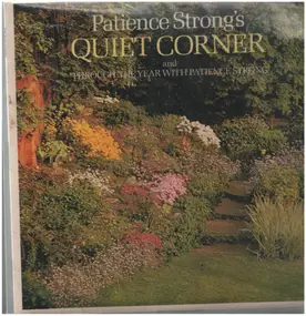 Patience Strong - Quiet Corner And Through The Year With Patience Strong