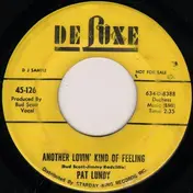 pat Lundy - Another Lovin' Kind Of Feeling / I'm Your Special Fool