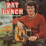 Pat Lynch - The Leaving Of Liverpool