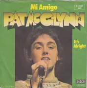 7'' - Pat McGlynn - Mi Amigo / It's Alright