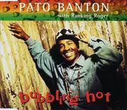 CD Single - Pato Banton with Ranking Roger - Bubbling Hot