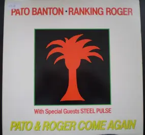 Pato Banton - Pato & Roger Come Again