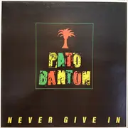 LP - Pato Banton - Never Give In - Still sealed