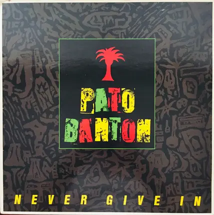 Pato Banton - Never Give In