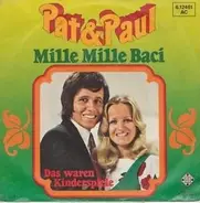 Pat & Paul - Mille Mille Baci